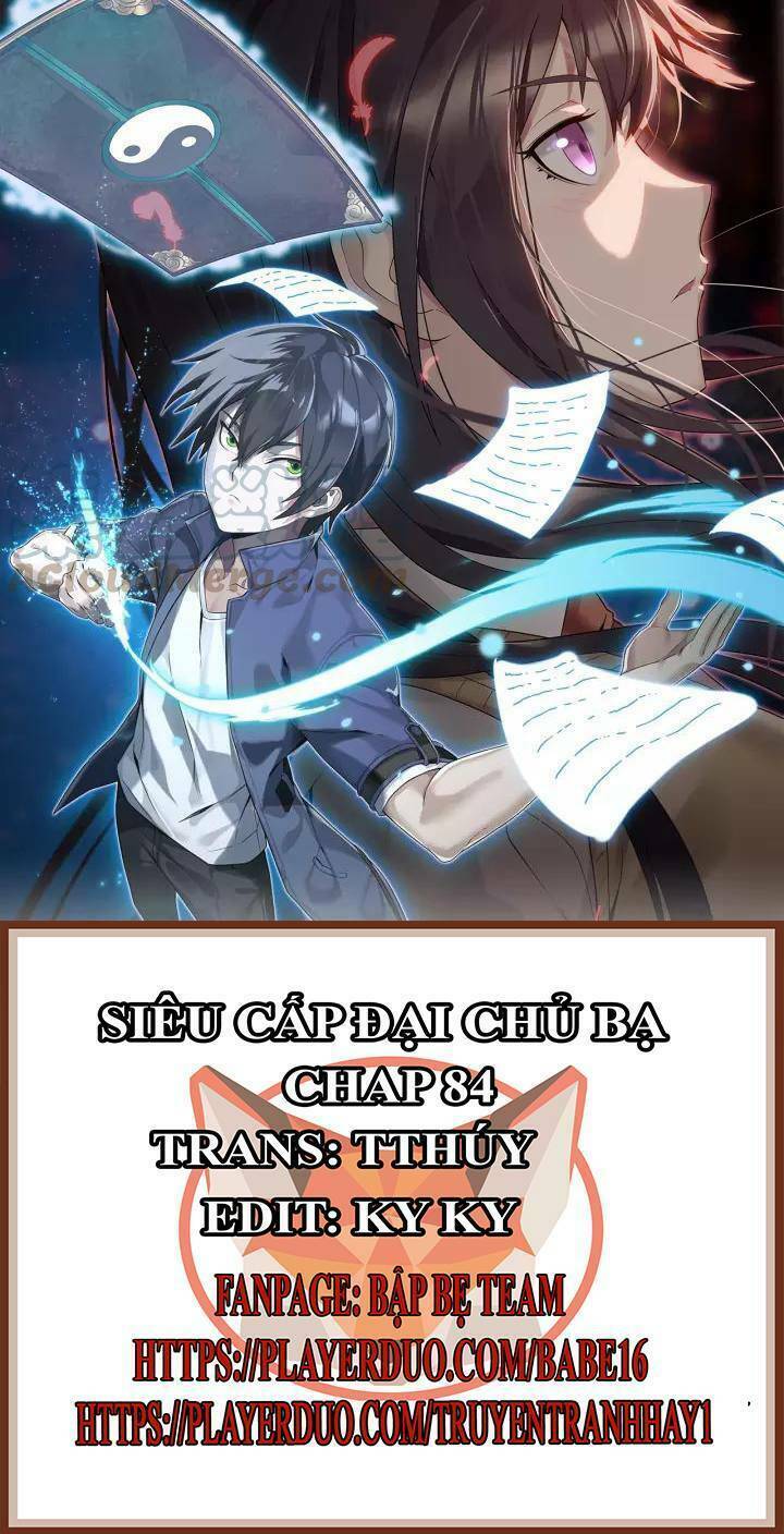 siêu cấp đại chủ bạ chapter 84 - Next Chapter 85