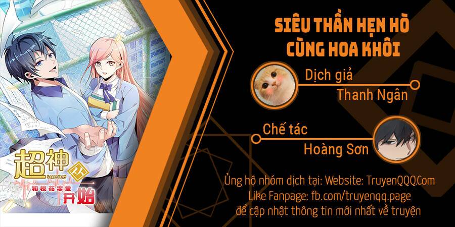 siêu thần hẹn hò cùng hoa khôi chapter 10 - Next chapter 11