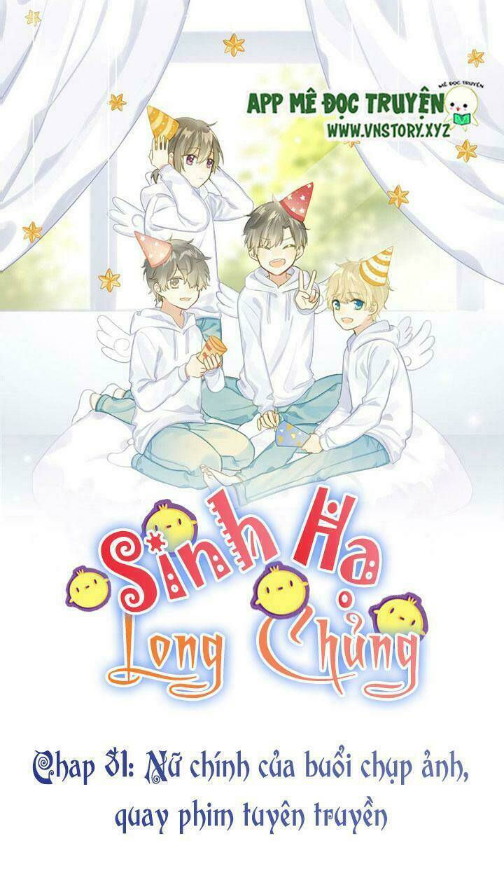 sinh hạ long chủng chapter 81: nữ chính của buổi chụp ảnh, quay - Next chapter 82: chúc vũ tà giáo