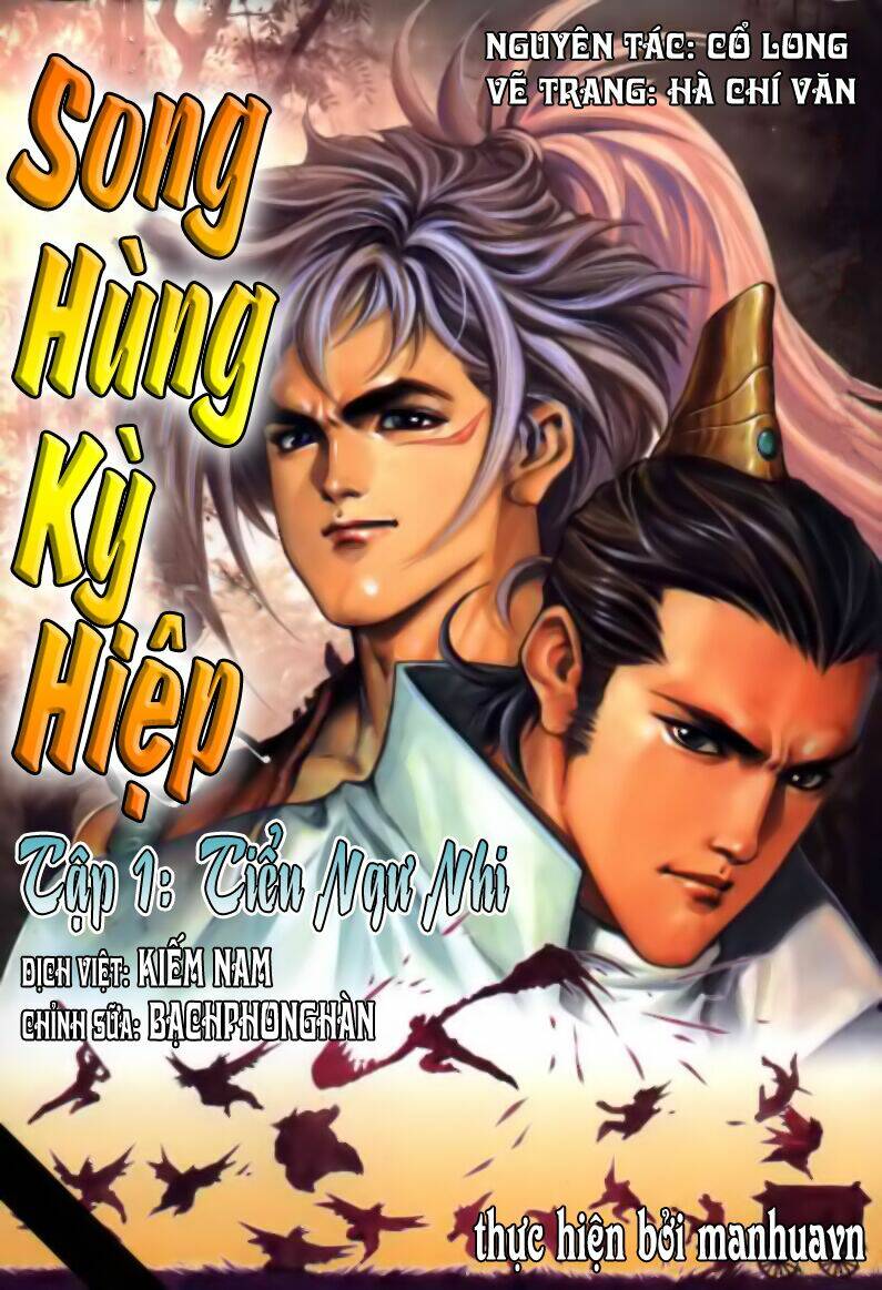 Song Hùng Kỳ Hiệp Chapter 1 - Next Chapter 2