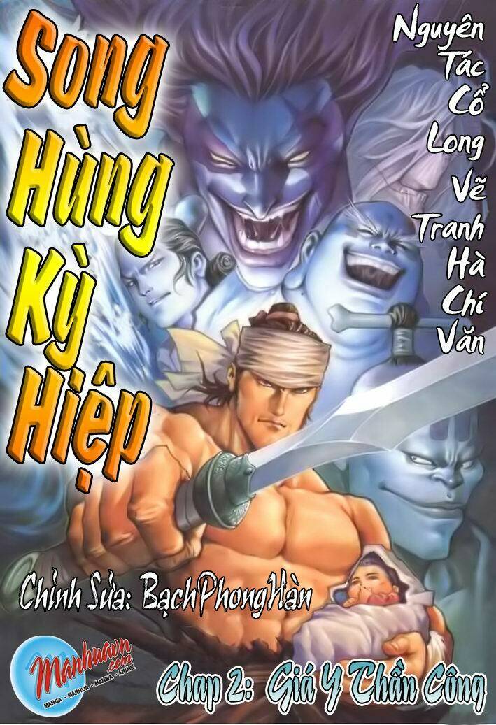 Song Hùng Kỳ Hiệp Chapter 2 - Next Chapter 3