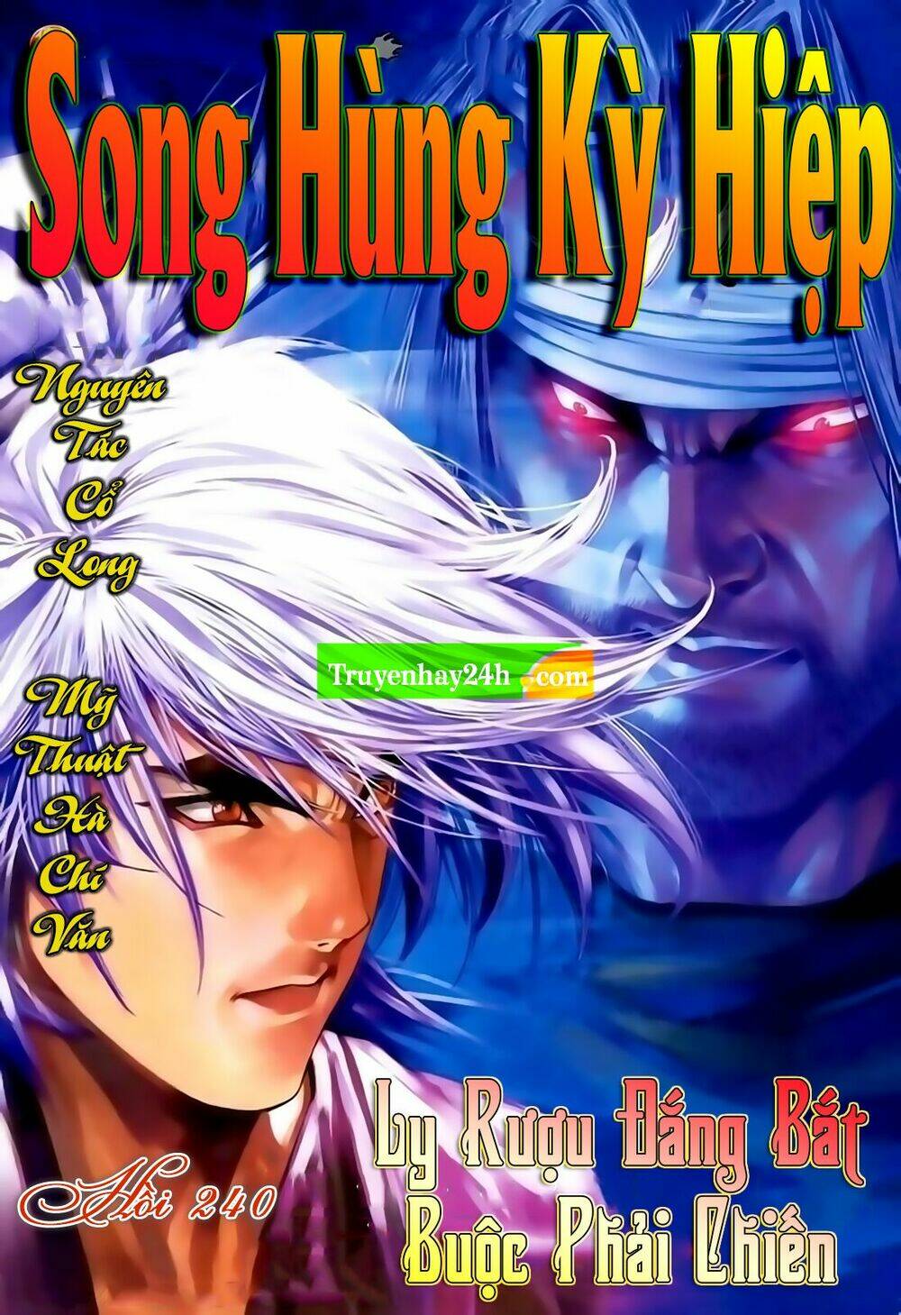 Song Hùng Kỳ Hiệp Chapter 240 - Next Chapter 241