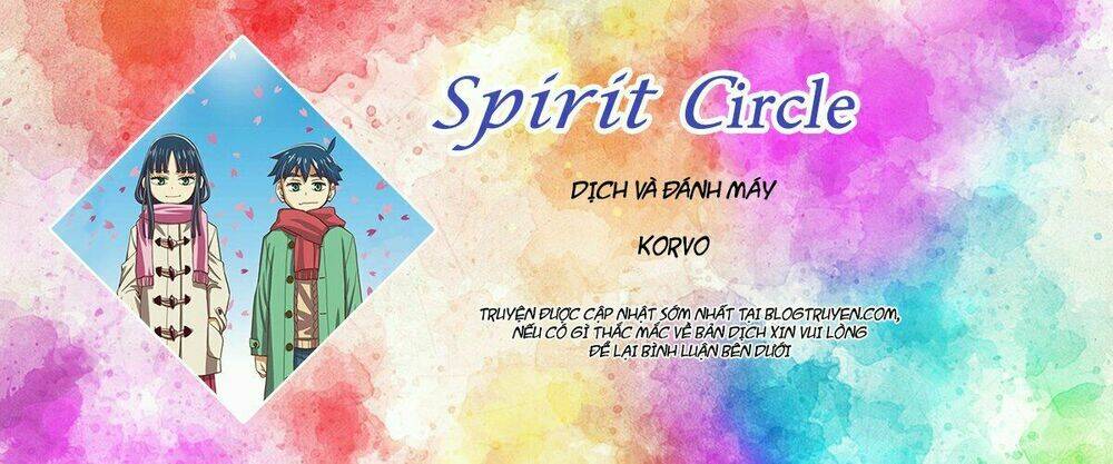 Spirit Circle - Hồn Hoàn Chapter 26 - Trang 2