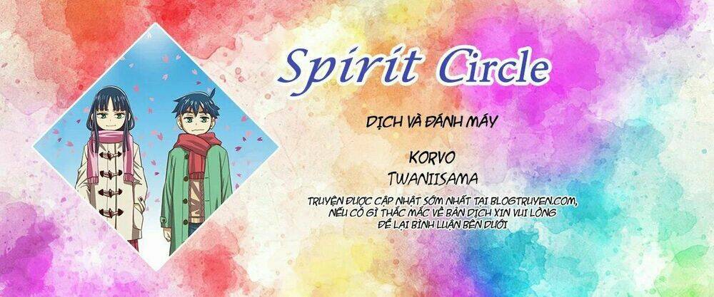 Spirit Circle - Hồn Hoàn Chapter 31 - Trang 2