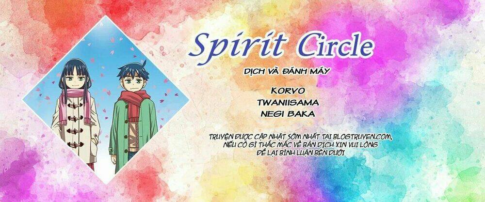 Spirit Circle - Hồn Hoàn Chapter 34 - Trang 2