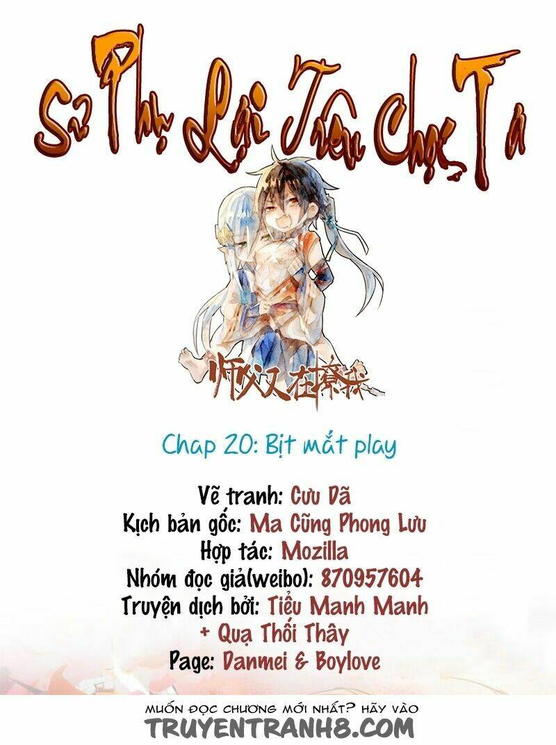 Sư Phụ Lại Trêu Chọc Ta Chapter 20 - Trang 2