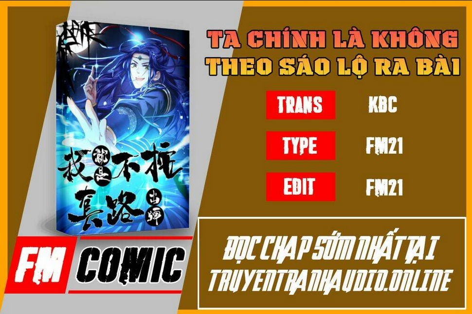 ta chính là không theo sáo lộ ra bài chapter 10 - Next chapter 11