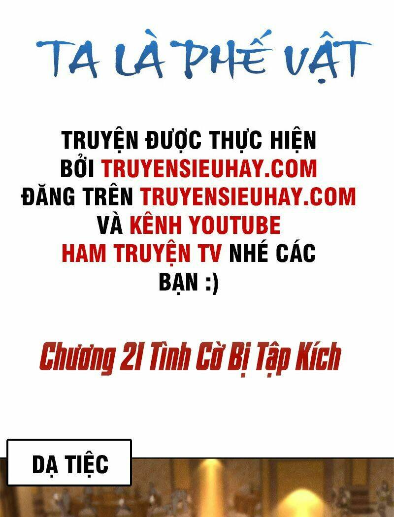 ta là phế vật chapter 21 - Next chapter 22