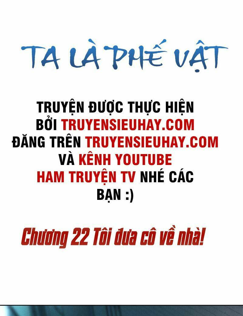 ta là phế vật chapter 22 - Next chapter 23