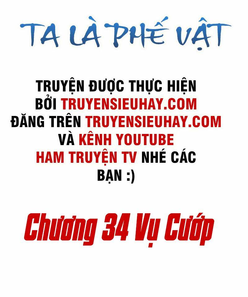 ta là phế vật chapter 34 - Trang 2