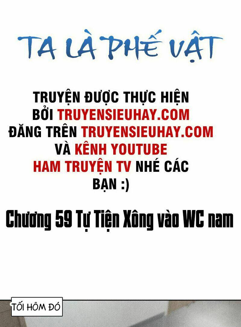 ta là phế vật chapter 59 - Next chapter 60