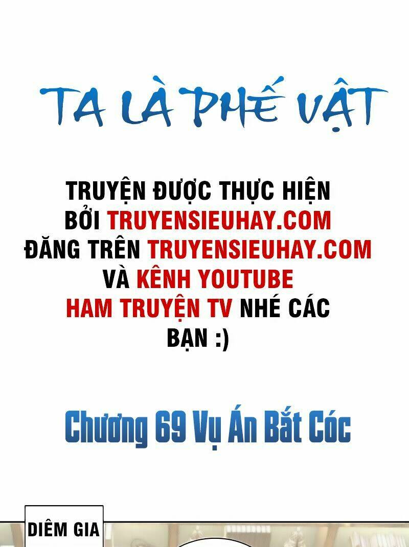 ta là phế vật chapter 69 - Next chapter 70