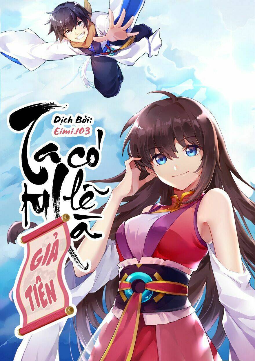 ta tu có lẽ là giả tiên chapter 3 - Trang 2