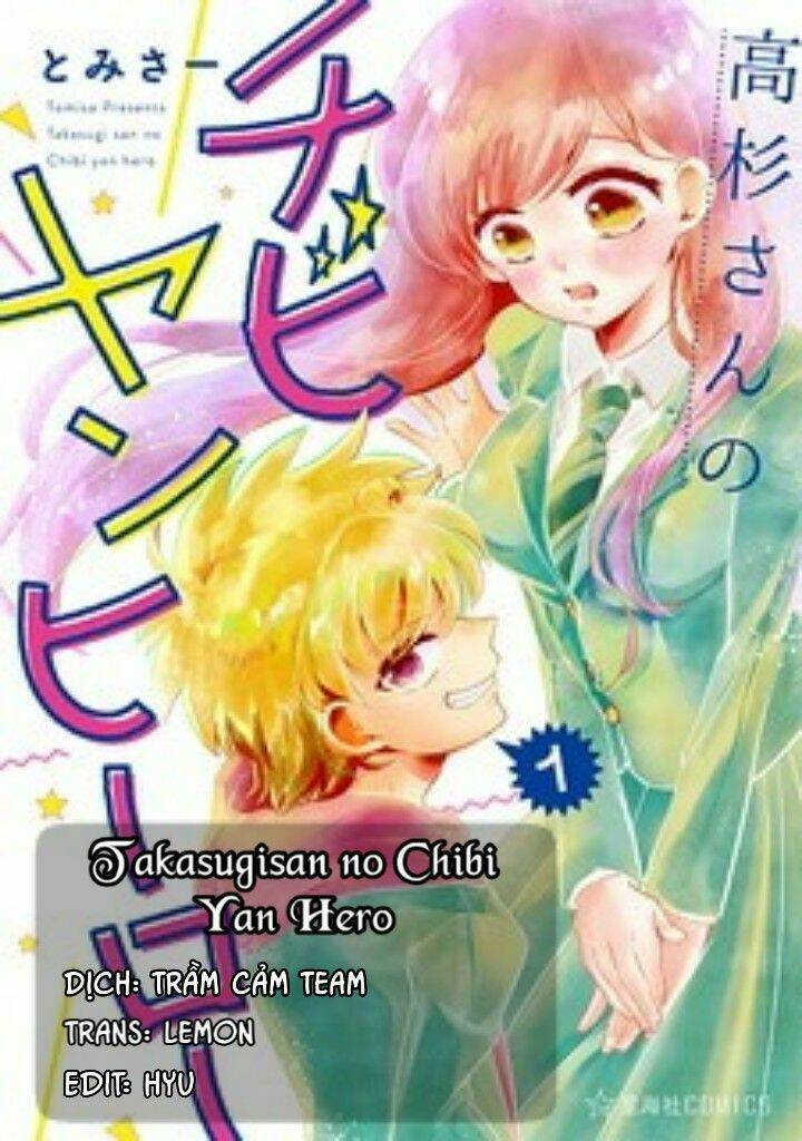 Takasugisan No Chibi Yan Hero Chapter 1 - Trang 2