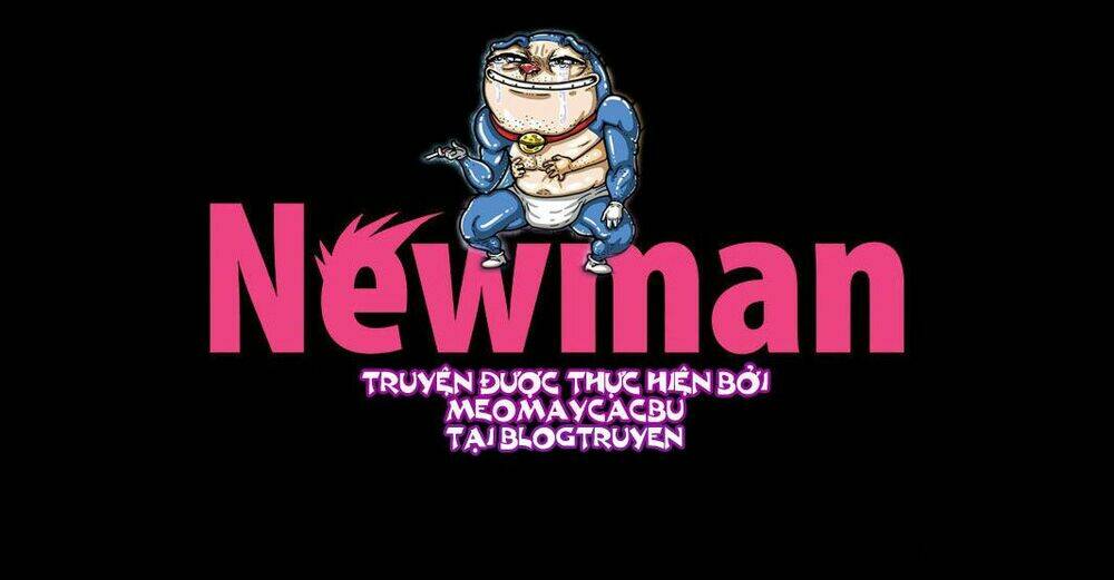 Thần lùn cáu kỉnh - Newman Chapter 10 - Next Chapter 11