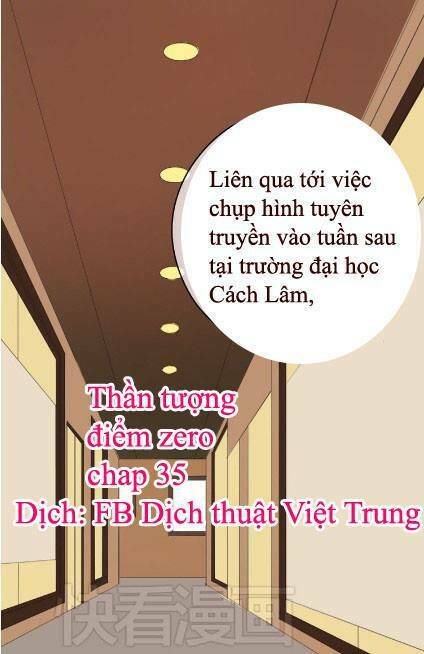 Thần Tượng Điểm Zero Chapter 35 - Trang 2