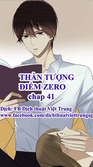 Thần Tượng Điểm Zero Chapter 41 - Trang 2