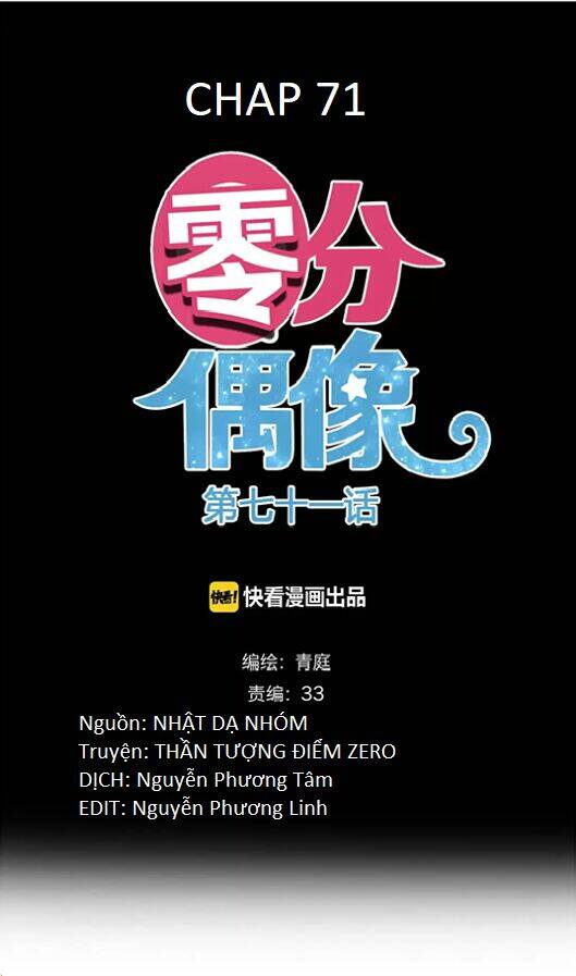 Thần Tượng Điểm Zero Chapter 71 - Trang 2