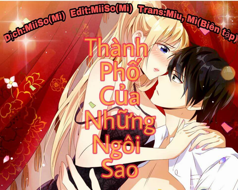 Thành Phố Của Những Ngôi Sao Chapter 3 - Trang 2