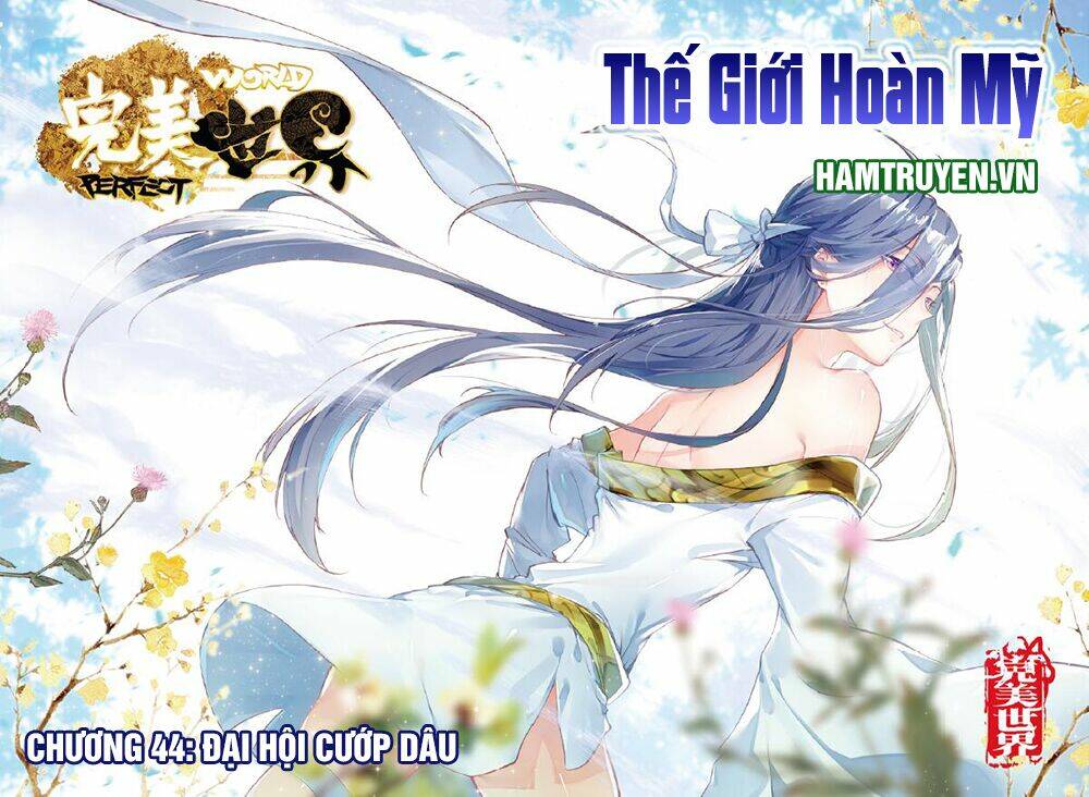 thế giới hoàn mỹ chapter 44 - Trang 2