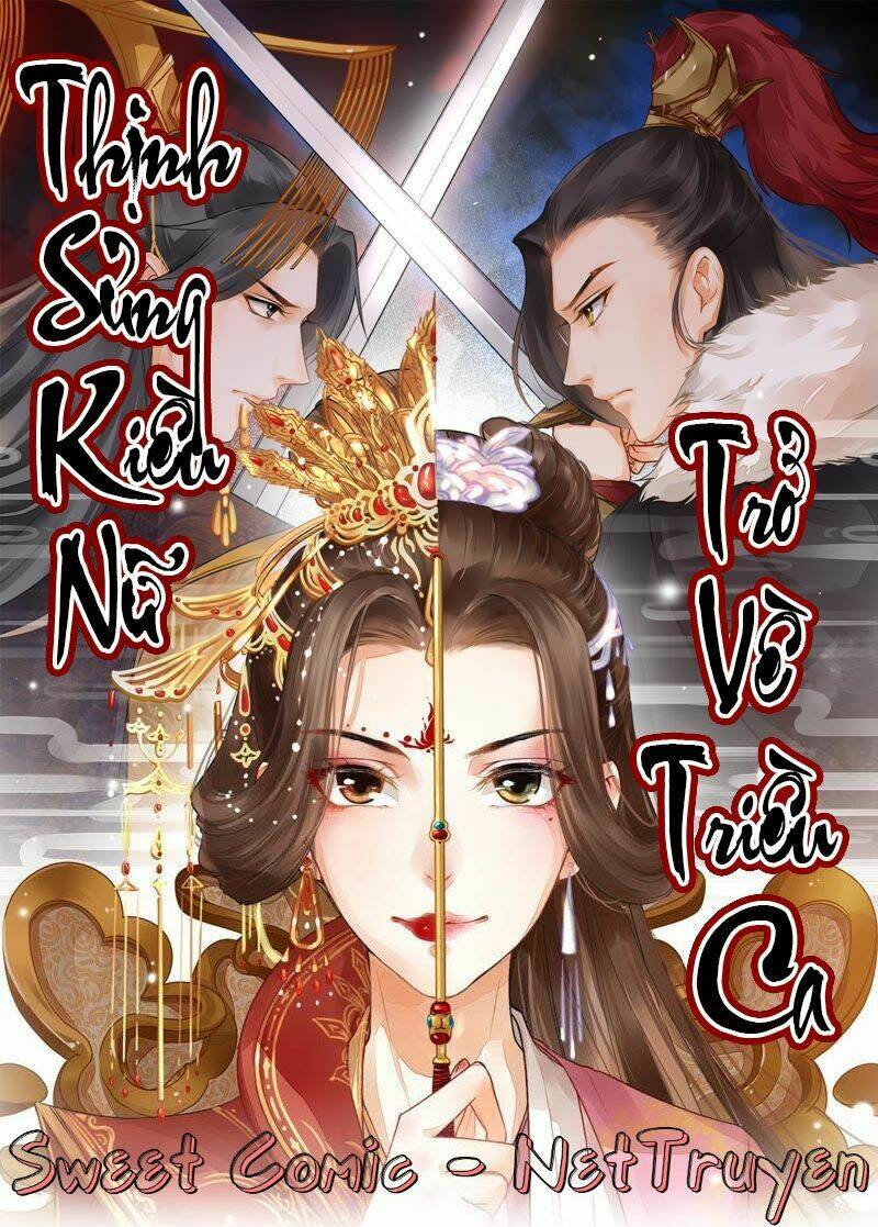 Thịnh Sủng Kiều Nữ Trở Về Triều Ca Chapter 22 - Trang 2