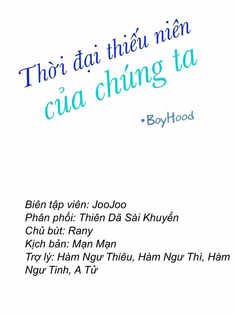 Thời Đại Thiếu Niên Của Chúng Ta Chapter 3 - Next Chapter 4