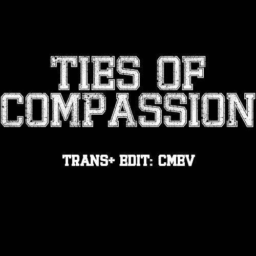 Ties Of Compassion Chapter 2 - Next Chapter 3