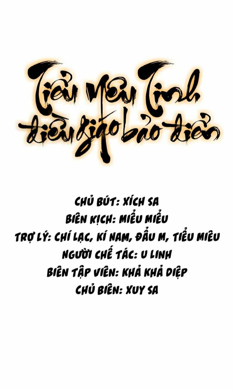 tiểu yêu tinh điều giáo bảo điển chapter 43 - Trang 2