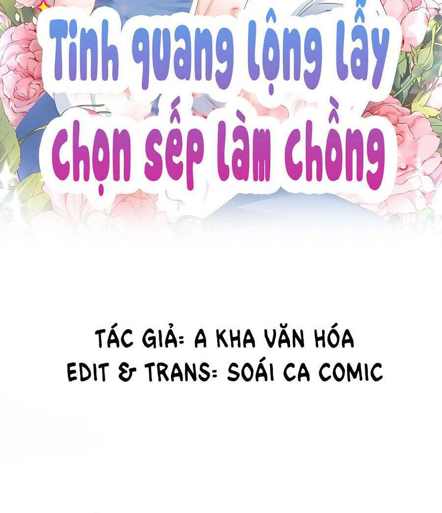 tinh quang lộng lẫy: chọn sếp làm chồng Chương 100 - Trang 2