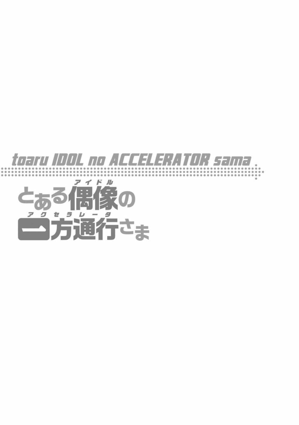 toaru idol no accelerator-sama Chapter 12 - Next chương 13