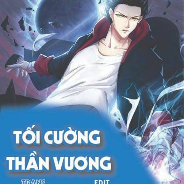 tối cường thần vương chapter 34 - Next chapter 35