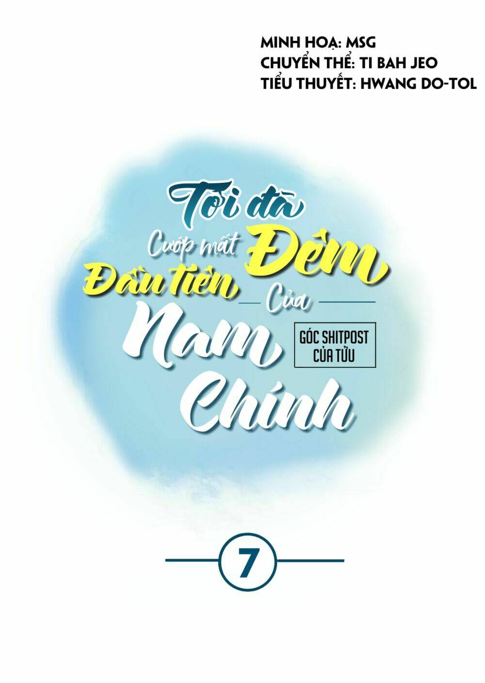 tôi đã cướp mất đêm đầu tiên của nam chính chương 7 - Next chương 8