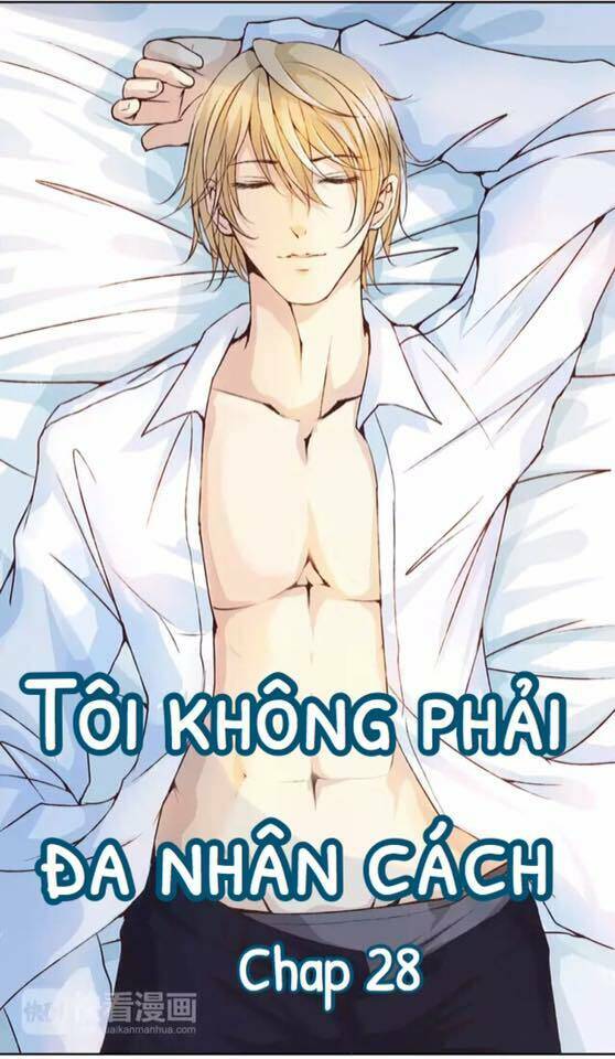 Tôi Không Phải Đa Nhân Cách Chapter 28 - Trang 2