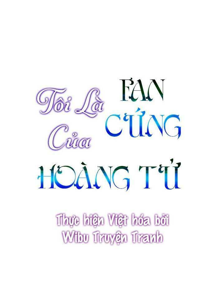 tôi là fan cứng của hoàng tử chương 18 - Next chương 19