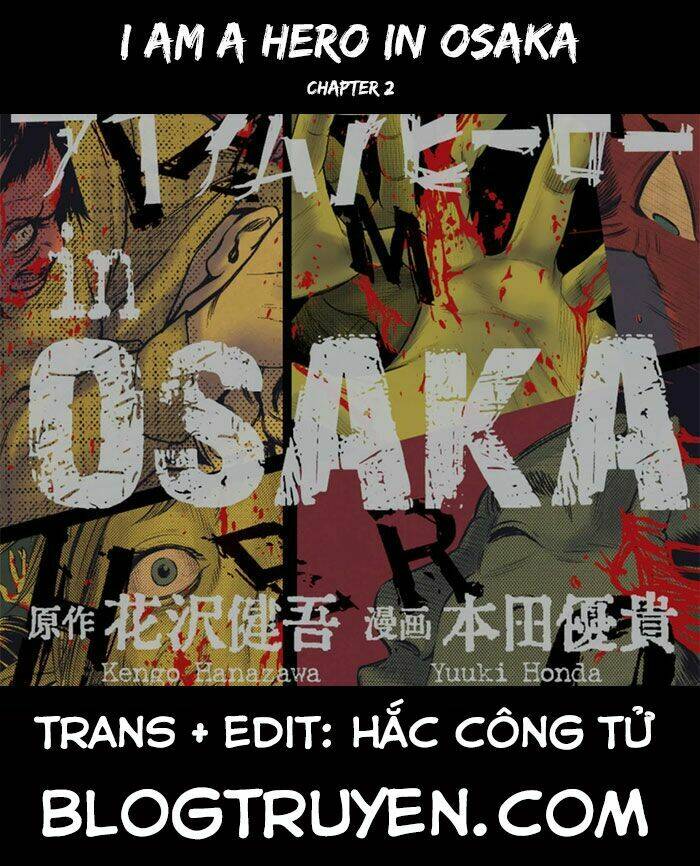 Tôi Là Người Hùng ở OSAKA Chapter 3 - Trang 2