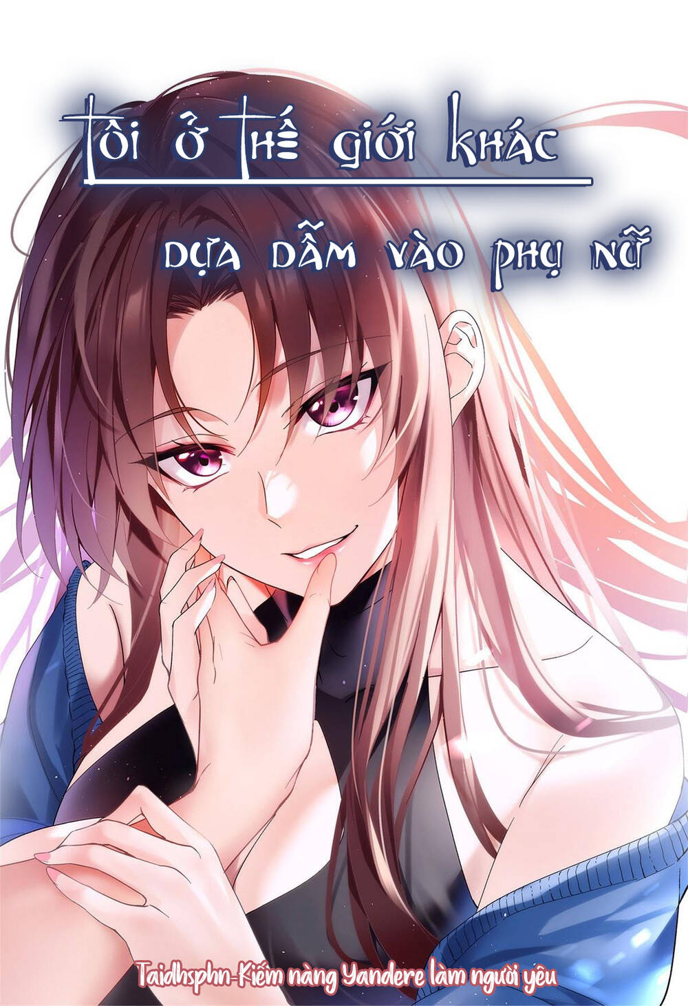 tôi ở thế giới khác dựa dẫm vào phụ nữ chapter 22 - Next chapter 23