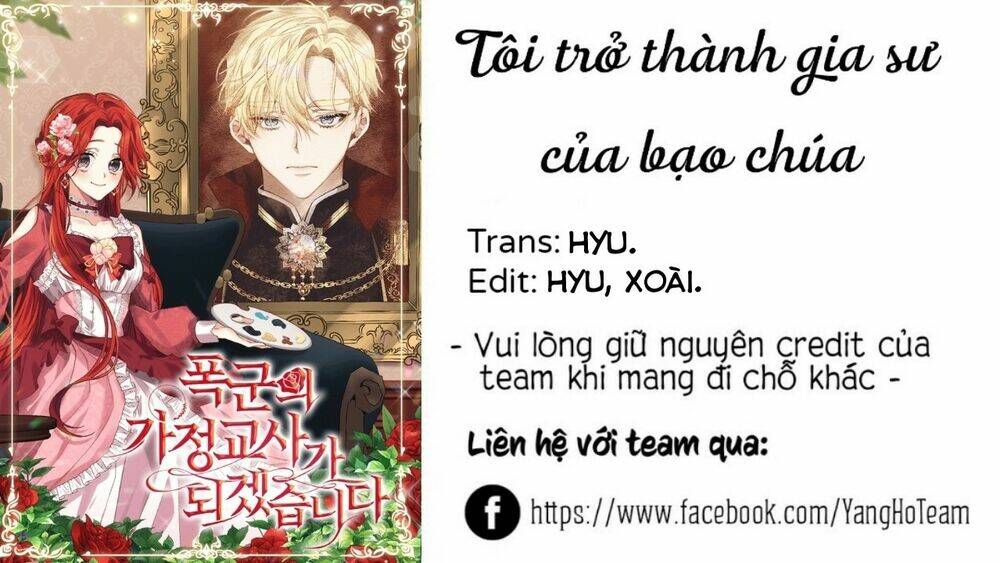 Tôi Trở Thành Gia Sư Của Tên Bạo Chúa Chapter 4 - Next Chapter 5