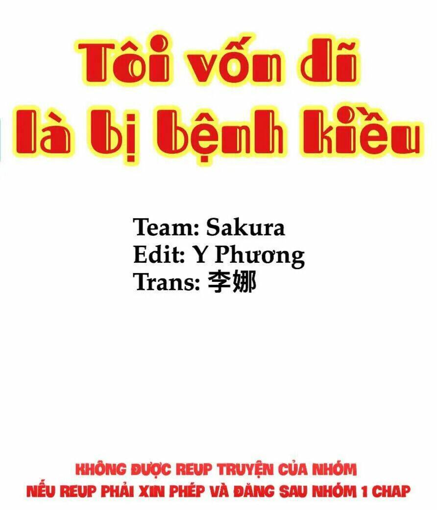 Tôi Vốn Dĩ Bị Bệnh Kiều Chapter 19 - Next Chapter 20