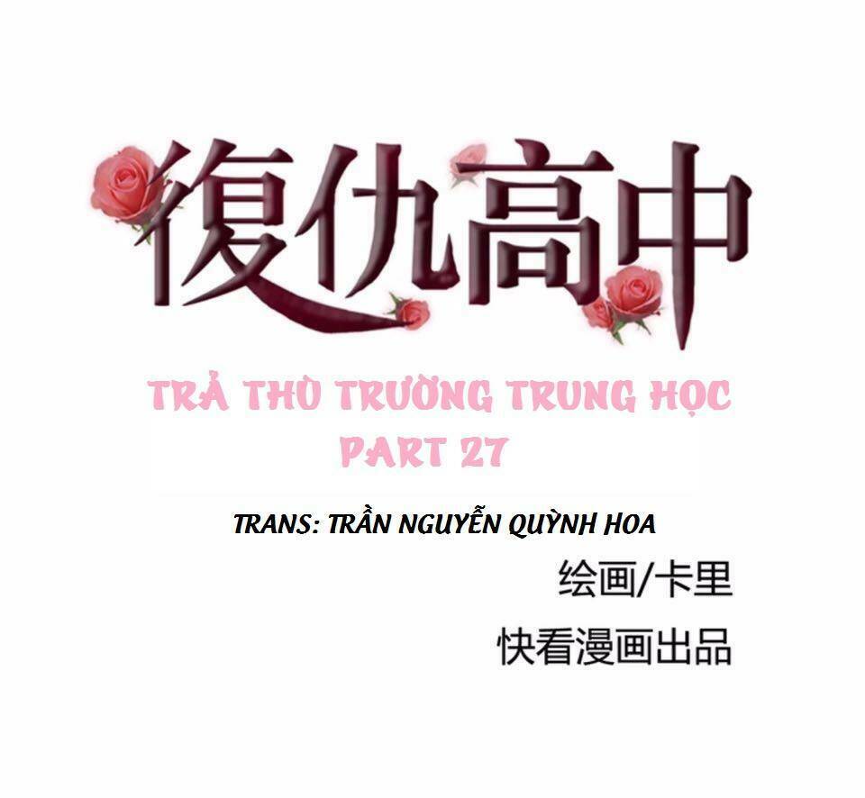 Trả Thù Trường Trung Học Chapter 27 - Next Chapter 28