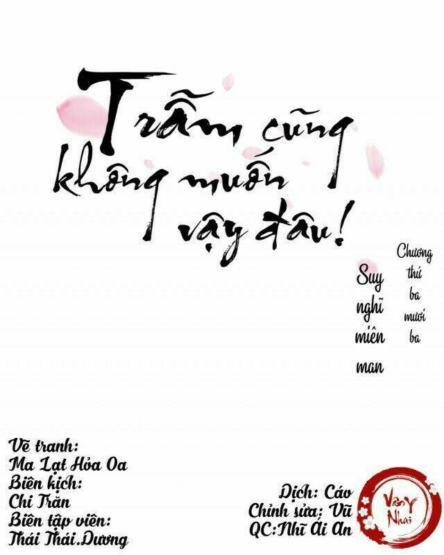 trẫm cũng không muốn vậy đâu chapter 33 - Trang 2