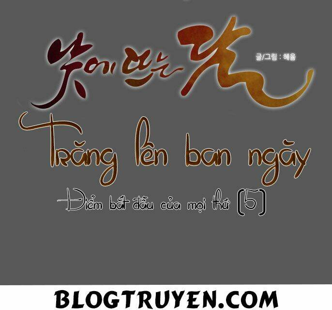 trăng lên ban ngày Chương 17 - Trang 2