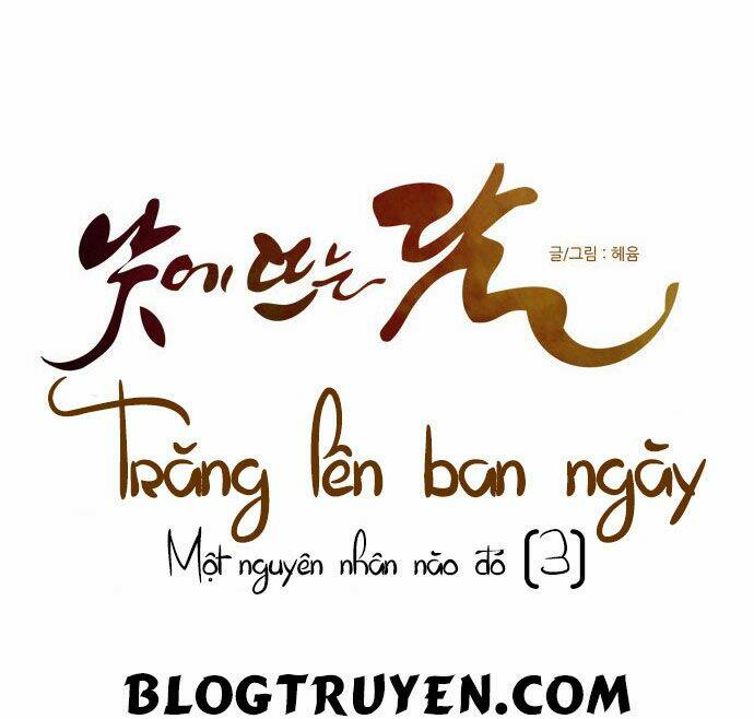 trăng lên ban ngày Chương 21 - Trang 2