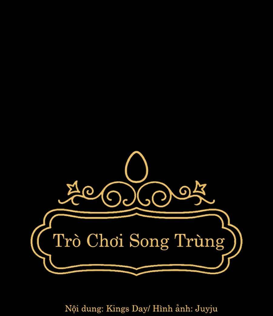 trò chơi song trùng chương 12 - Next chương 13