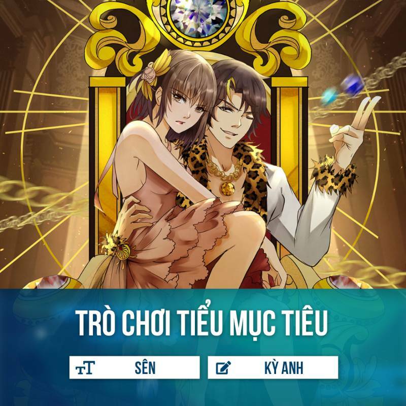 Trò Chơi Tiểu Mục Tiêu Chapter 2 - Trang 2