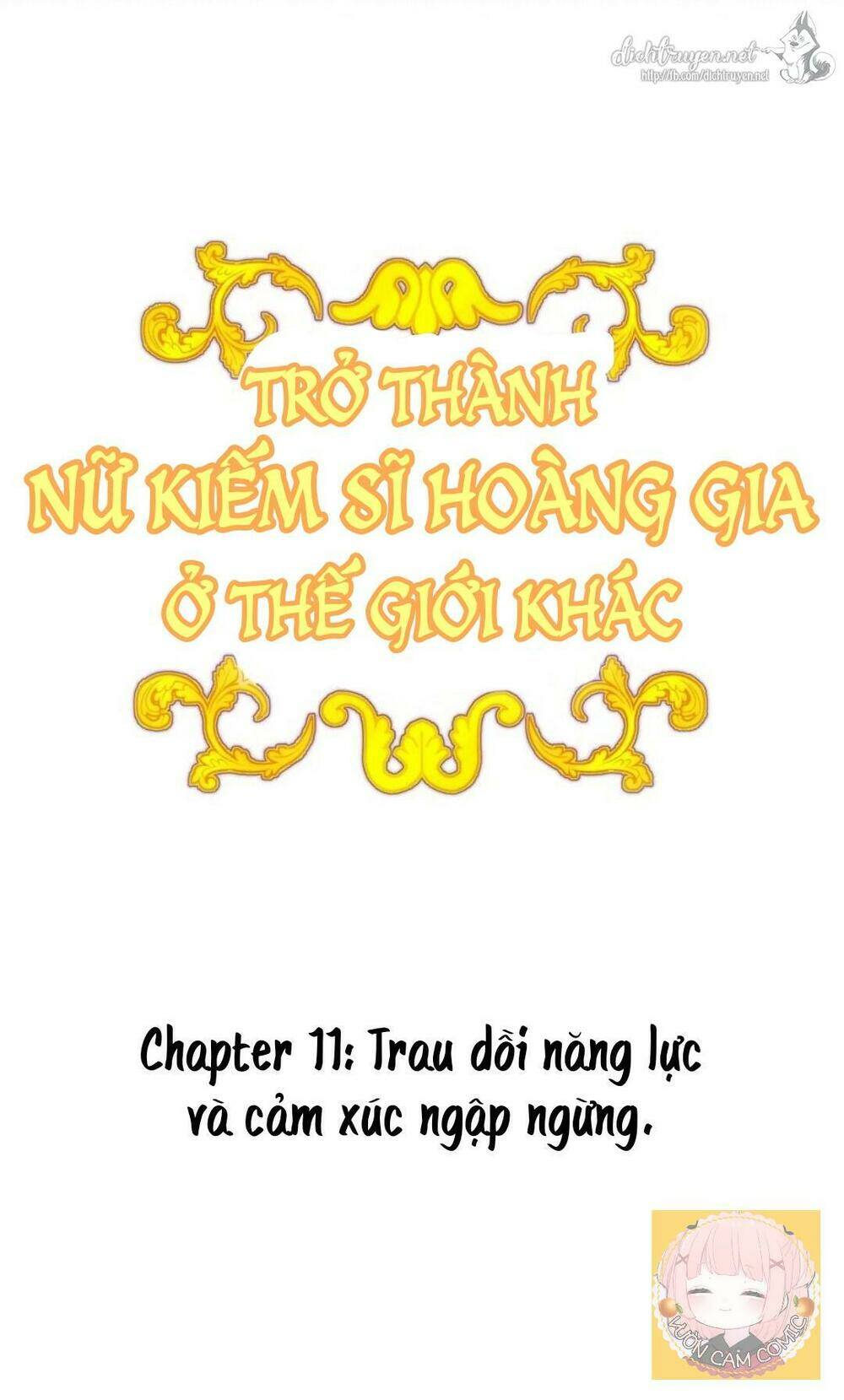 Trở Thành Nữ Kiếm Sĩ Hoàng Gia Ở Thế Giới Khác Chapter 11 - Next Chapter 12