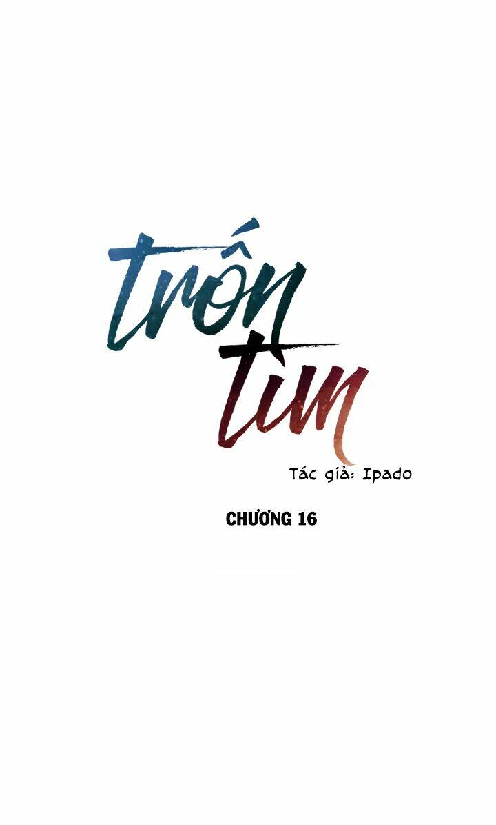 Trốn Tìm Chapter 16 - Next Chapter 17