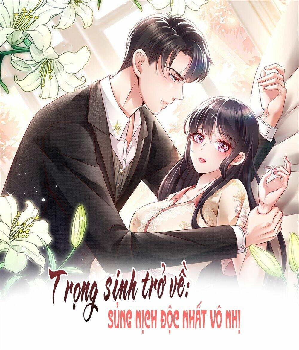 trọng sinh trở lại: sủng nịch độc nhất vô nhị chap 7 - Trang 2