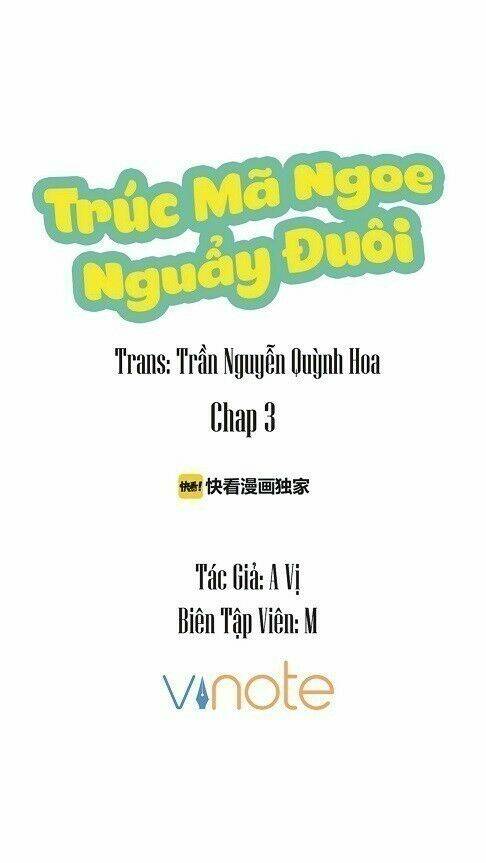 Trúc Mã Ngoe Nguẩy Đuôi Chapter 3 - Next Chapter 4