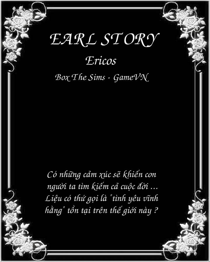 Truyện Sims - Earl Story Chapter 1 - Next Chapter 2