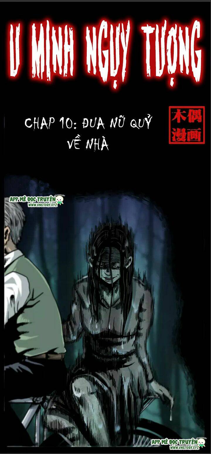 u minh ngụy tượng chapter 10: Đưa nữ quỷ về nhà - Trang 2